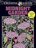 Creative Haven Midnight Garden Coloring Book: Heart & Flower Designs on a Dramatic Black Background (Creative Haven Coloring Books) by Lindsey Boylan