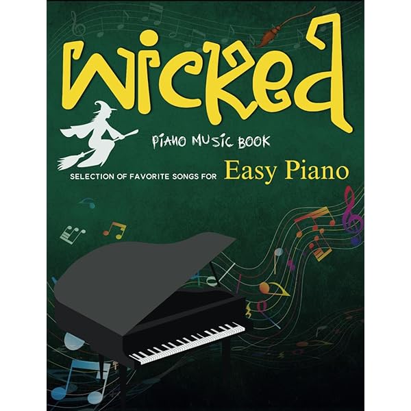 Wicked: A New Musical 楽譜集 Wicked: A New Musical | Easy Piano Songbook | Broadway