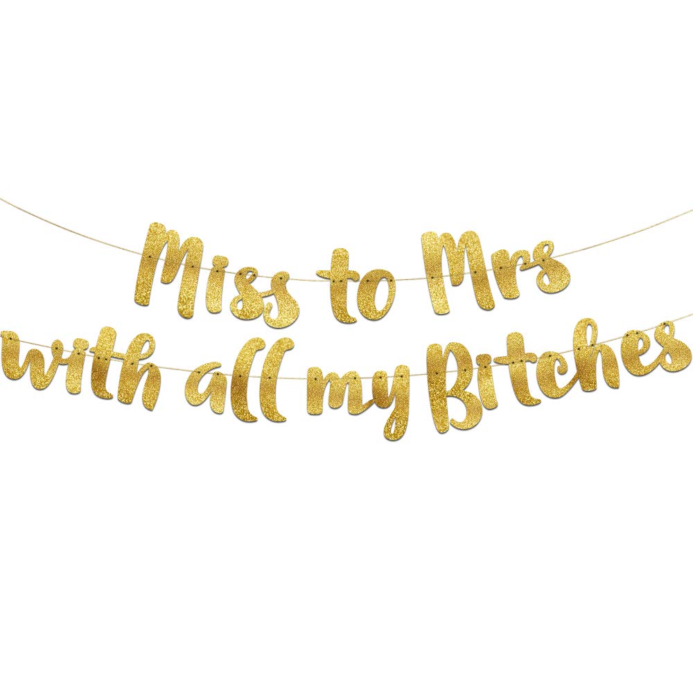 Pre-Strung Miss to Mrs Classy & Sassy Bachelorette Gold Glitter Banner - Funny Bachelorette Party Decorations for Her - Ideal for Hen Dos and Hotel Setups - Party Supplies, Favors and Gifts