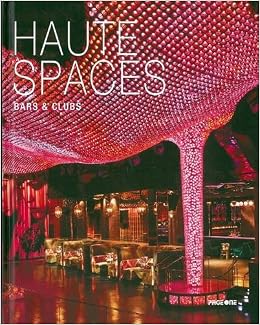 Haute Spaces Bars Clubs Rachel Koh 9789814286244 - 