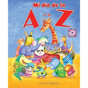 Mi día de la A a la Z (Spanish Edition)