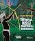 Livro Terra, Rio E Guerra: A Sina De Um Curumim