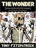 Front cover for the book The Wonder: Portraits of a Remembered City by Tony Fitzpatrick