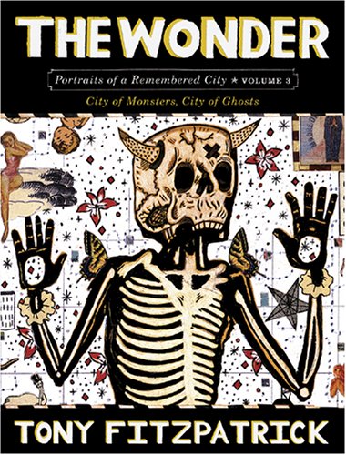 The Wonder: Portraits of a Remembered City