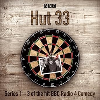 Hut 33 The Complete Series 1 3 The Hit Bbc Radio 4 Comedy Audio