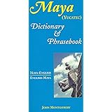 Maya-English/English-Maya Dictionary and Phrasebook