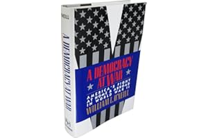 A Democracy at War: America's Fight at Home and Abroad in World War II