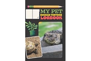 My Pet Russian Tortoise logbook: Record All Important Details About Your Tortoise