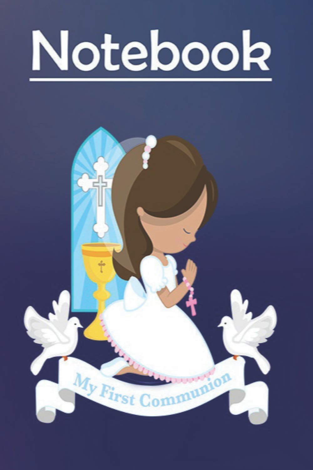Composition Notebook Journal Notebook Gift: First Communion Gift Kids Puerto Rican Latina Girl 6'' x 9'', 100 Pages, Soft Cover, Matte Finish to Take Notes and Write Daily