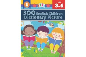 300 English Children Dictionary Picture. Bilingual Children's Books Romanian English: Full colored cartoons pictures vocabula