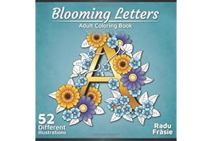Blooming Letters: Adult Coloring Book