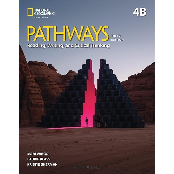 Pathways Reading, Writing, and Critical Thinking 4: Studentâ€™s