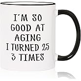 Aurahouse 75th Birthday Gifts for Women Men Mug, 75 Year Old Birthday Gifts for Women Men, Funny 75th Birthday Decoration Gift Ideas for Mom Dad Papa Aunt Grandma Grandpa, Turned 25 3 Times Coffee Cup
