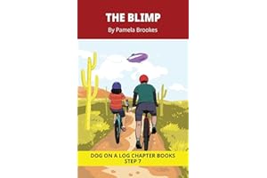 The Blimp Chapter Book: Decodable Chapter Book Series for Students Learning to Read. For Developing Readers and Students with