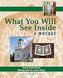 What You Will See Inside a Mosque