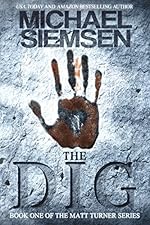 The Dig (Matt Turner Series Book 1)