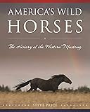 Amazon Com Among Wild Horses A Portrait Of The Pryor