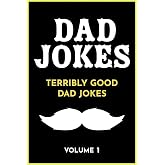 Dad Jokes: Terribly Good Dad Jokes