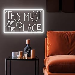 This Must be The Place Neon Sign for Wall