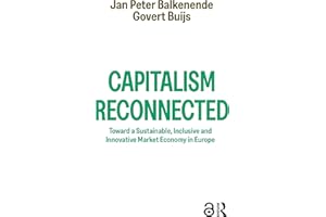 Capitalism Reconnected: Toward a Sustainable, Inclusive and Innovative Market Economy in Europe