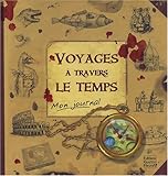 Voyages à travers le temps : Le journal de Robinson Hermes by 