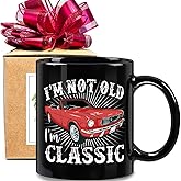 I'm Not Old I'm Classic Coffee Mug 11oz, Novelty Mug Gifts for Men Car Lovers, Christmas Mug Gifts for Dad Grandpa Uncle Husband, Funny Birthday Coffee Mug Gifts for Men, Dad Birthday Mug Gift
