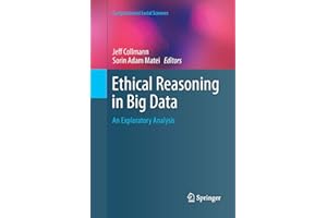 Ethical Reasoning in Big Data: An Exploratory Analysis (Computational Social Sciences)