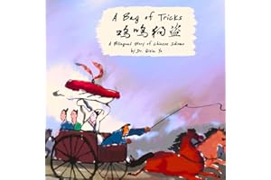 A Bag of Tricks ��������: A Bilingual Story of Chinese Idioms