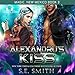 Alexandru's Kiss: Magic, New Mexico, Book 3 by 