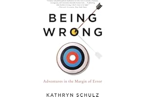 Being Wrong: Adventures in the Margin of Error