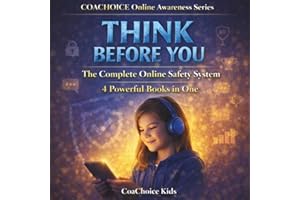 Think Before You Series - Girl Version: A Complete Online Safety & Confidence Guide for Kids (Ages 7–12) — 4 Books in 1 to He