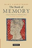 The Book of Memory: A Study Of Memory In Medieval Culture (Cambridge Studies in Medieval Literature)