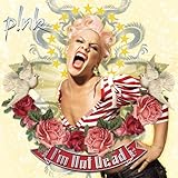 Disco de P!nk: «I'm Not Dead» (Anverso)