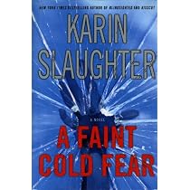 A Faint Cold Fear: Slaughter, Karin: 9780688174583: Amazon.com: Books