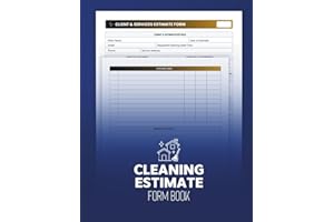 Cleaning Estimate Form Book: Service Quote and Job Tracker for Residential and Commercial Cleaning