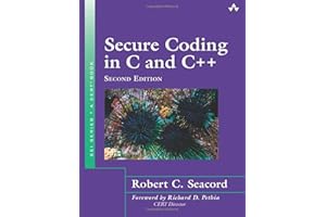 Secure Coding in C and C++ (SEI Series in Software Engineering)