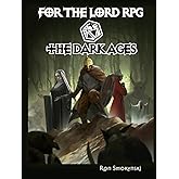 The Dark Ages: Rulebook (For The Lord RPG, d20)