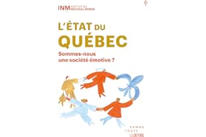 L'état du Québec 2025: Sommes-nous une société émotive ? (French Edition)