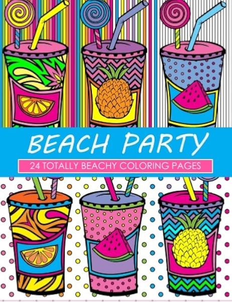 Amazon Com Beach Party Coloring Book 24 Page Coloring Book 9781533327567 Kates Dani Kates Dani Books
