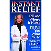 Instant Relief: Tell Me Where It Hurts and I'll Tell You What to Do