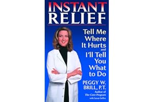 Instant Relief: Tell Me Where It Hurts and I'll Tell You What to Do