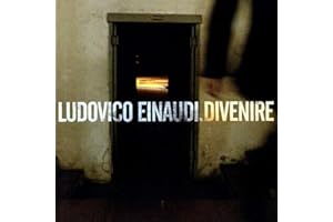 Ludovico Einaudi: Divenire [EU Edition]