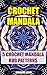 Crochet Mandala: 5 Crochet Mandala Rug Patterns