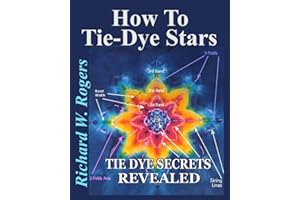 How to Tie-Dye Stars: Tie-Dye Secrets Revealed