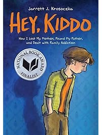 Hey, Kiddo (National Book Award Finalist)