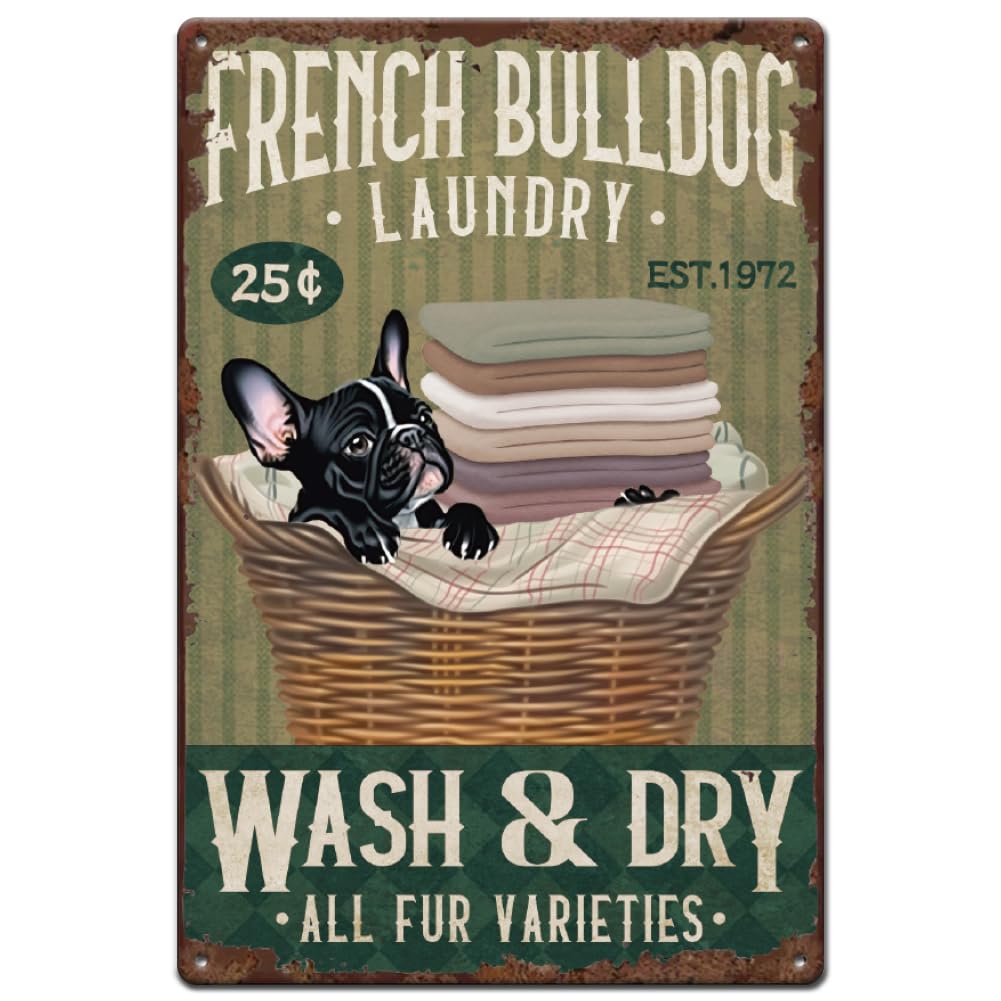 SUPERDANT French Bulldog Laundry Metal Tin Sign Wash and Dry Vintage Metal Poster Black Dog Art Sign Funny Washroom Decor Gift for Women Men Friends Dog Lover Laundry Room Decoration