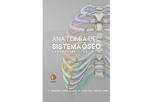 Anatomía del Sistema Óseo (Spanish Edition)