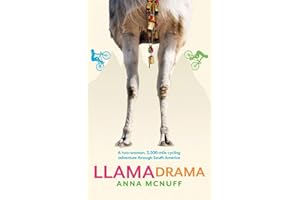 Llama Drama: A two-woman, 5,500-mile cycling adventure through South America