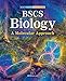 BSCS Biology: A Molecular Approach, Student Edition