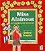 Miss Alaineus: A Vocabulary Disaster